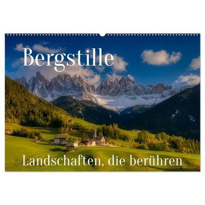 Bergstille - Landschaften, die berühren (Wandkalender 2026 DIN A2 quer), CALVENDO Monatskalender