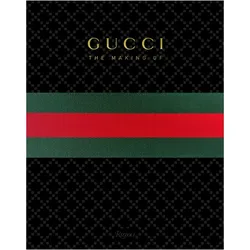 Gucci: the Making of, Sachbücher von Frida Giannini, Stefano Tonchi