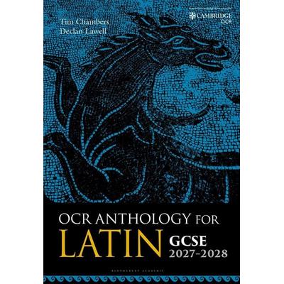 OCR Anthology for Latin GCSE 2027-2028, Taschenbuch von Declan Lawell,Tim Chambers, Bloomsbury Academic, 978-1-350-42448-7