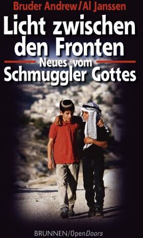 Bruder Andrew - Licht zwischen den Fronten. Neues vom Schmuggler Gottes - Preis vom 13.10.2026 19:28:25 h