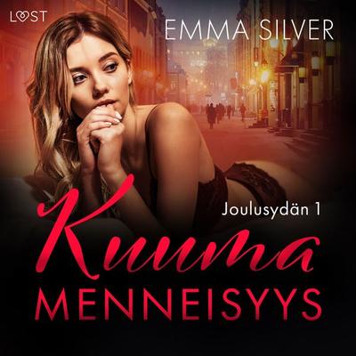Joulusydän 1: Kuuma menneisyys - Emma Silver, Audio, 9788726982039