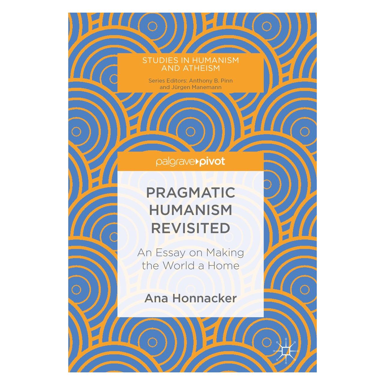 Springer Pragmatic Humanism Revisited (Englisch, Hardcover, Ana Honnacker) (9783030024406)