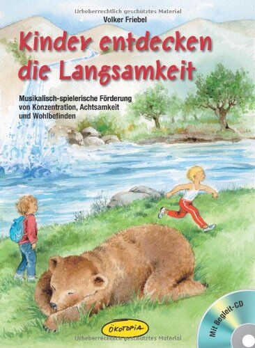 Volker Friebel - Kinder entdecken die Langsamkeit: Musikalisch-spielerische Förderung von Konzentration, Achtsamkeit und Wohlbefinden - Preis vom 30.09.2026 22:30:23 h