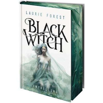Black Witch - Enthüllung, Gebundene Ausgabe von Laurie Forest, Foliant Verlag, 978-3-910522-44-2