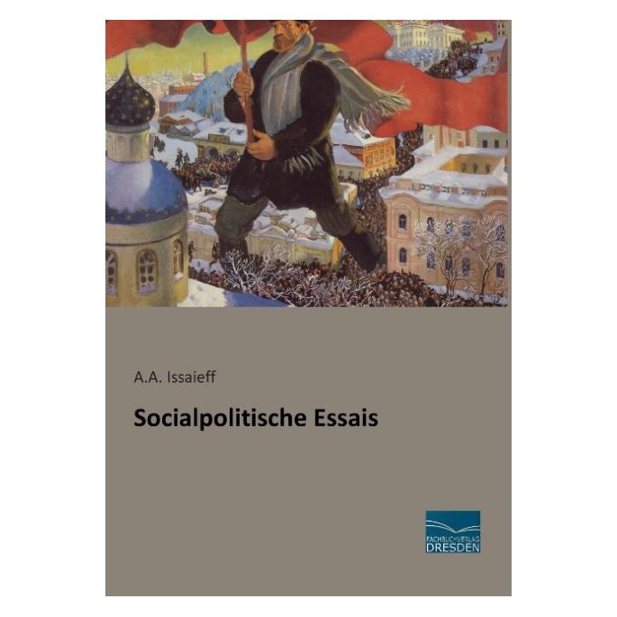 Fachbuchverlag Socialpolitische Essais (Deutsch, Softcover, A A Issaieff) (55591465)