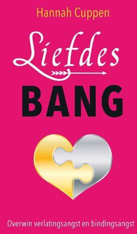 Hannah Cuppen - Liefdesbang: overwin verlatingsangst en bindingsangst -van verlatingsangst en bindingsangst naar eigenwaarde, zelfliefde en verbinding - Preis vom 30.09.2026 09:01:18 h