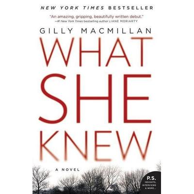 What She Knew, Taschenbuch von Gilly Macmillan, Harper Collins (US)