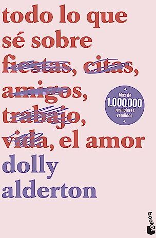 Todo lo que sé sobre el amor (Novela) - Preis vom 04.10.2026 03:51:26 h