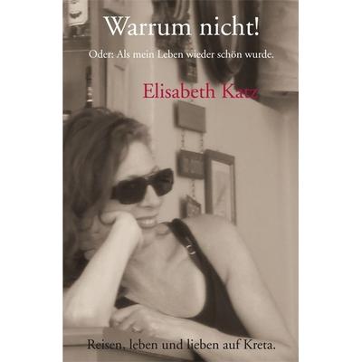 Warrum nicht!, Paperback von Elisabeth Katz, Buchhandlung und Verlag Olga Behrends