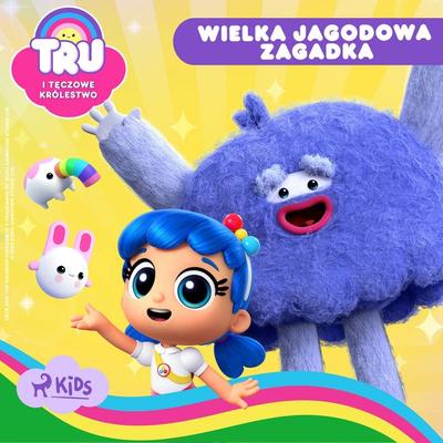 Tru i Tęczowe Królestwo: Wielka jagodowa zagadka - Guru Studio, Audio, 9788727190761