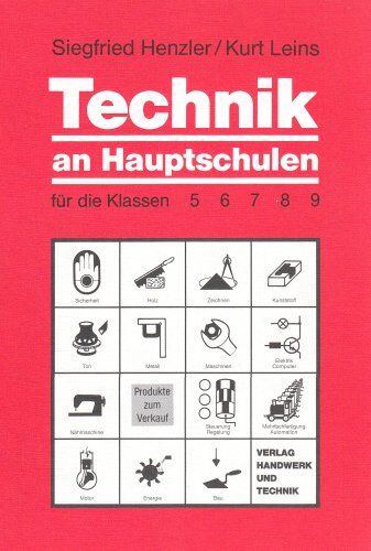 Siegfried Henzler - Technik an Hauptschulen für die Klassen 5,6,7,8,9. (Lernmaterialien) - Preis vom 14.10.2026 23:07:16 h