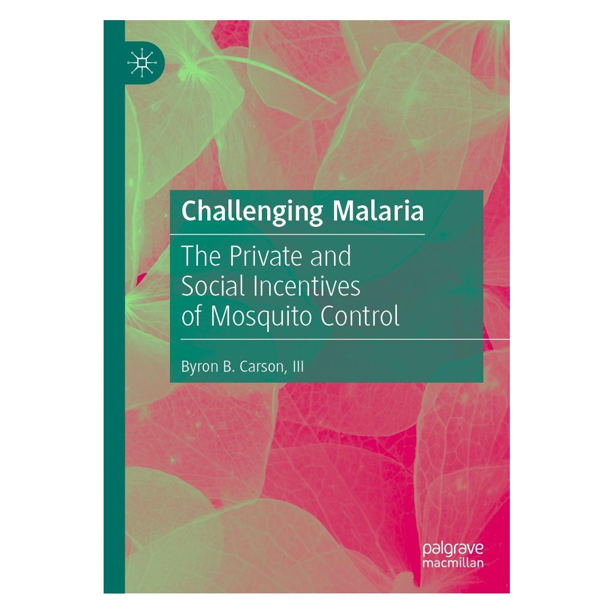 Springer Carson:Challenging Malaria (Englisch, Hardcover, Byron B. Carson, III) (9783031395093)