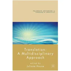 Translation: A Multidisciplinary Approach, Fachbücher von J. House, J House