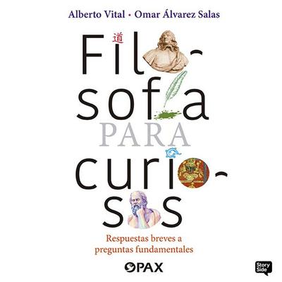 Filosofía para curiosos: Respuestas breves a preguntas fundamentales - Alberto Vital, Audio, 9789180897761