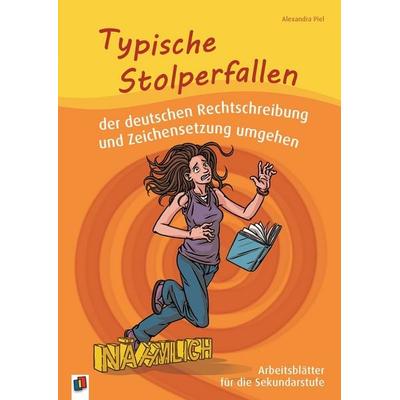 Typische Stolperfallen der deutschen Rechtschreibung und Zeichensetzung umgehen, Taschenbuch von Alexandra Piel, Verlag an der Ruhr, 978-3-8346-3550-1