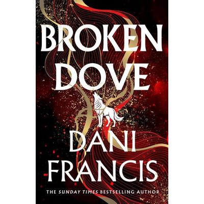 Broken Dove, Gebundene Ausgabe von Dani Francis, Vermilion, 978-1-5299-3531-8