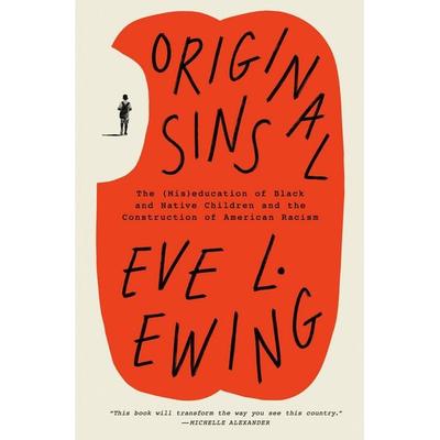 Original Sins, Gebundene Ausgabe von Eve L. Ewing, Random House LLC US, 978-0-593-24370-1