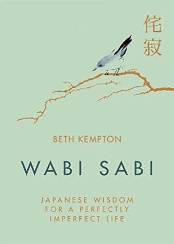 Beth Kempton - Wabi Sabi: Japanese Wisdom for a Perfectly Imperfect Life - Preis vom 16.10.2026 11:41:07 h