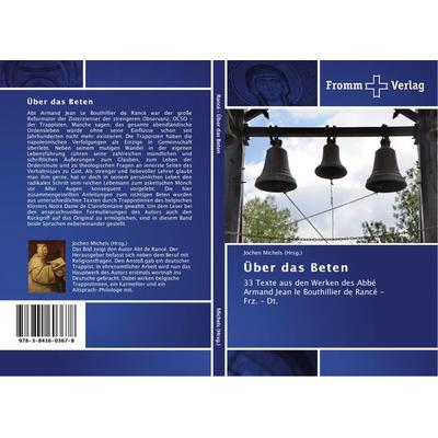 Über das Beten, Taschenbuch von Jochen Michels (Hrsg., Fromm Verlag, 978-3-8416-0367-8