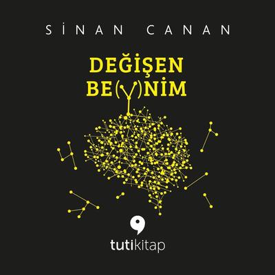 Değişen Beynim - Sinan Canan, Audio, 9786059218689