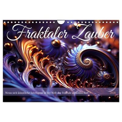 Fraktaler Zauber (Wandkalender 2026 DIN A4 quer), CALVENDO Monatskalender