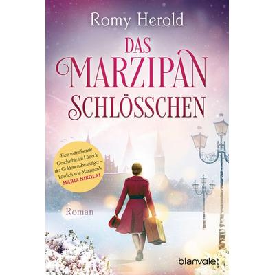 Das Marzipan-Schlösschen, Taschenbuch von Romy Herold, Blanvalet