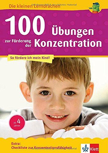 Birgit Eggert - Klett 100 Übungen zur Förderung der Konzentration: Vorschule, ab 5 Jahren (Die kleinen Lerndrachen): Die kleinen Lerndrachen, Vorschule, ab 5 Jahren - Preis vom 30.09.2026 22:30:23 h
