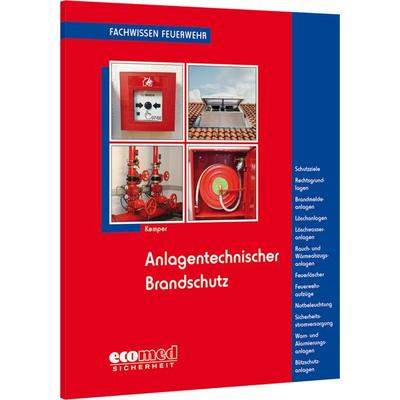 Anlagentechnischer Brandschutz, Taschenbuch von Hans Kemper, Ecomed-Storck, 978-3-609-69527-3