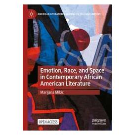 Umbreit Emotion, Race, and Space in Contemporary African American Literature (Englisch, Softcover, Marijana Mikic) (74669627)