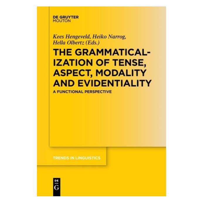 De Gruyter The Grammaticalization of Tense, Aspect (Englisch, Hardcover, Heiko, Heiko Narrog, Hella, Hella Olbertz, Kees Hengeveld, Narrog, Olbertz) (67764426)