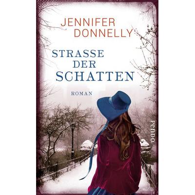 Straße der Schatten, Gebundene Ausgabe von Jennifer Donnelly, Pendo