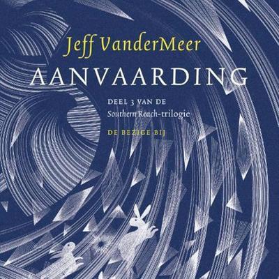 Aanvaarding - Jeff VanderMeer, Audio, 9789463638173