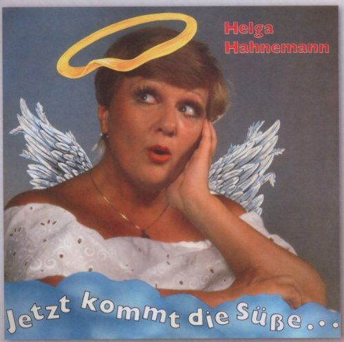 Helga Hahnemann - Jetzt Kommt die Süße - Preis vom 01.10.2026 17:08:56 h