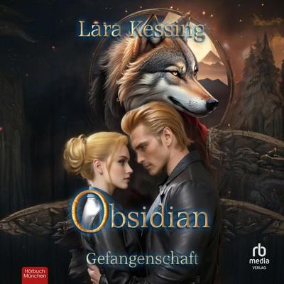 Obsidian - Gefangenschaft - Lara Kessing, Audio, 9783987857256