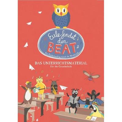 Eule findet den Beat - das Unterrichtsmaterial für die Grundschule, Taschenbuch von Marlene Günther, Lugert, 978-3-89760-462-9
