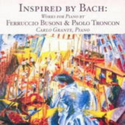 Grante, C: Inspired By Bach-Werke - Carlo Grante, CD