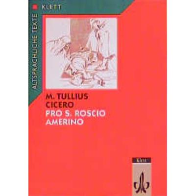 Cicero, M: Pro S. Roscio, Geheftet von Marcus Tullius Cicero, Klett Schulbuchverlag