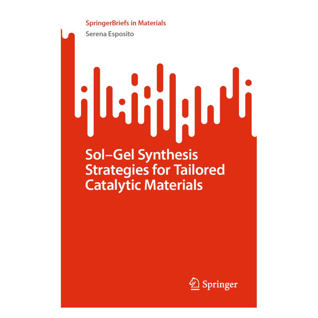 Springer Sol-Gel Synthesis Strategies for Tailored Catalytic Materials (Englisch, Softcover, Serena Esposito) (56898677)