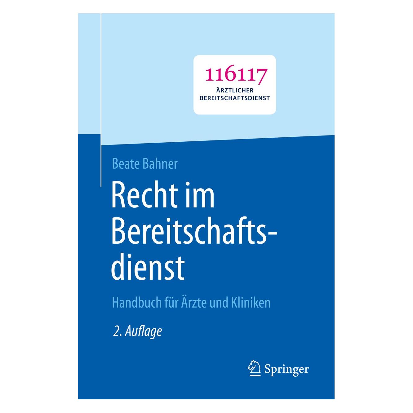 Springer Bahner:Recht im Bereitschaftsdienst (9783662606162)