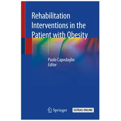 Rehabilitation interventions in the patient with obesity, Fachbücher von Paolo Capodaglio