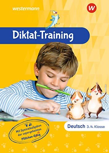 Bettina Sattler-Holzky - Diktat-Training Deutsch: 3. und 4. Klasse: Mit Spezialaufgaben der supergeheimen Pfötchen-Gäng (Diktat-Training/Grammatik-Training Grundschule, Band 1) - Preis vom 09.10.2026 07:28:09 h