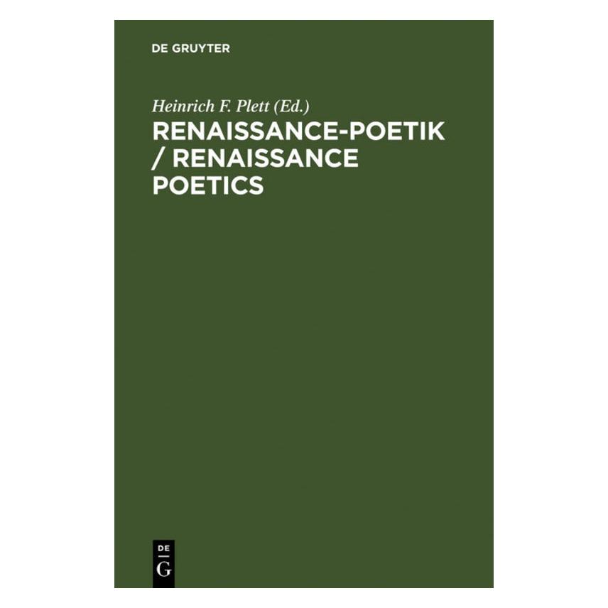 De Gruyter Renaissance-Poetik (Deutsch, Hardcover, Heinrich F. Plett) (67765704)