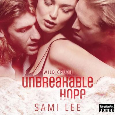 Unbreakable Hope - Sami Lee, Audio, 9781624613500