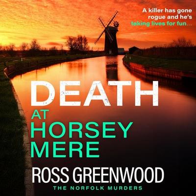 Death at Horsey Mere - Ross Greenwood, Audio, 9781805497271