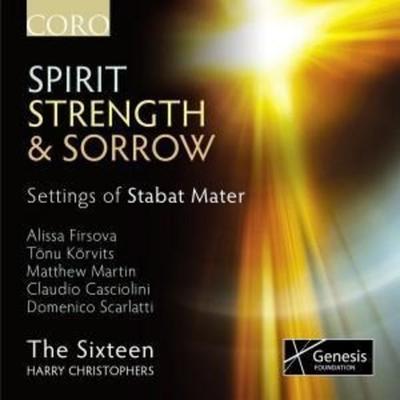 Spirit,Strength & Sorrow-Settings Stabat Mater - Harry Christophers,The Sixteen, CD