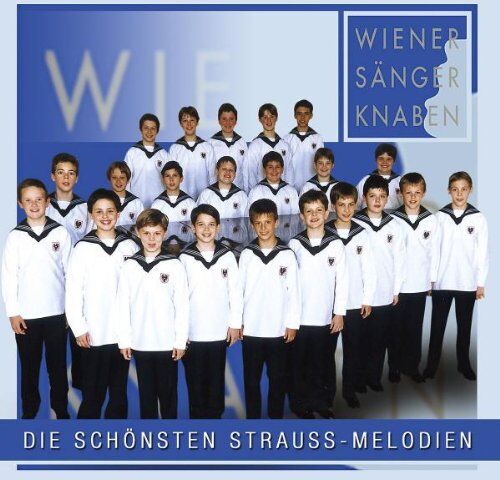 Wiener Sängerknaben - Die Schönsten Strauß Melodien - Preis vom 30.09.2026 09:01:18 h