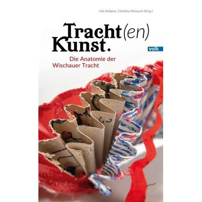 Tracht(en)Kunst, Gebundene Ausgabe von , Volk Verlag, 978-3-86222-501-9