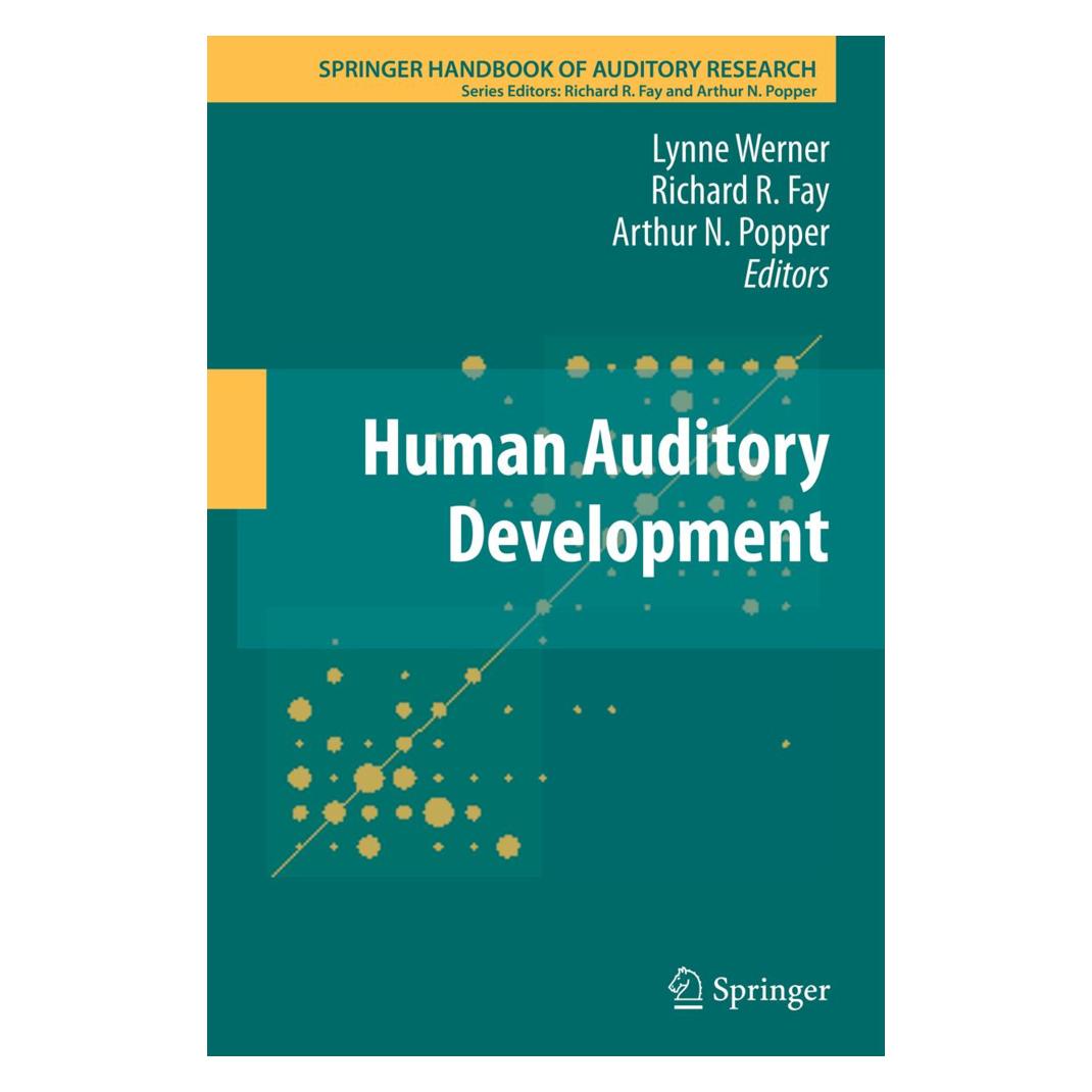 Springer Human Auditory Development (Englisch, Softcover, Arthur Popper, Lynne Werner, Richard Fay) (55549257)