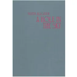 A Hole in the Sky, Fachbücher von Neven Allgeier