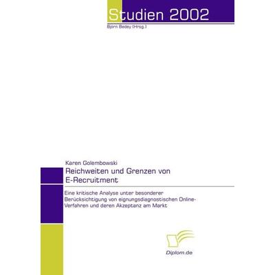 Reichweiten und Grenzen von e-Recruitment, Taschenbuch von Karen Golembowski, Diplomica Verlag GmbH, 978-3-8324-5567-5